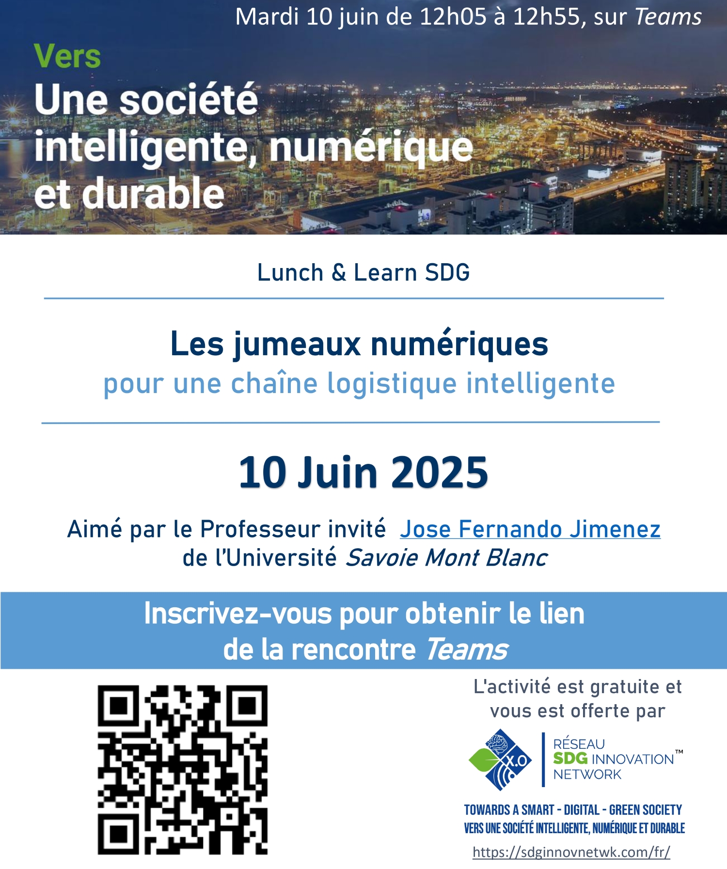 Prochain Lunch & Learn SDG
Les jumeaux numériques dans une chaîne logistique intelligente