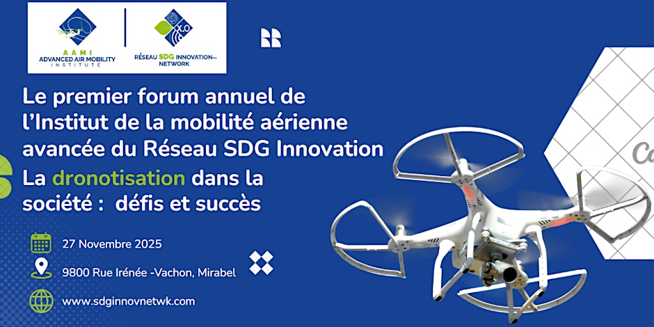 Le premier forum annuel du IMAA du réseau SDG – La dronotisation dans la société – défis et succès